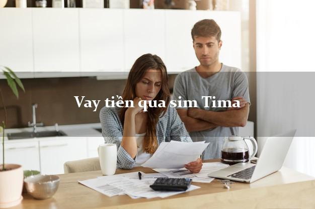 Vay tiền qua sim Tima Online